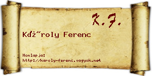 Károly Ferenc névjegykártya